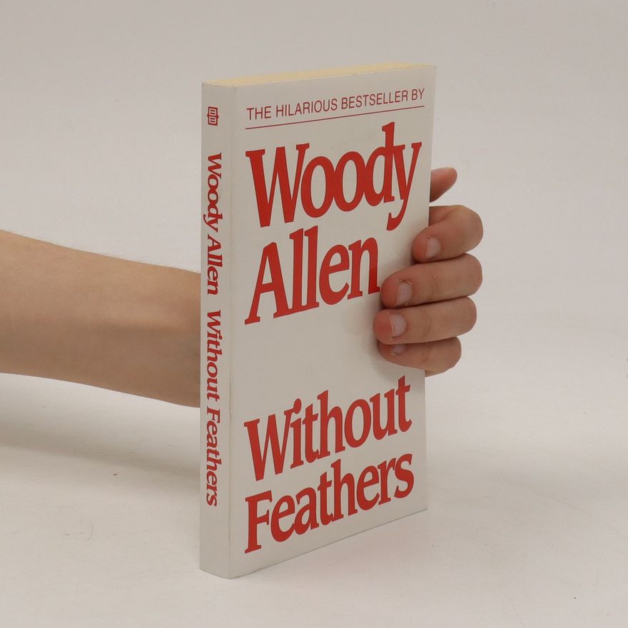 Woody Allen Without Feathers