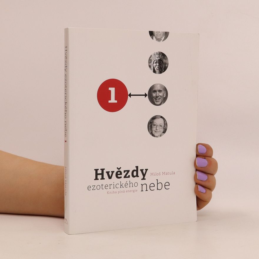 Miloš Matula Hvězdy ezoterického nebe 1. Kniha plná energie