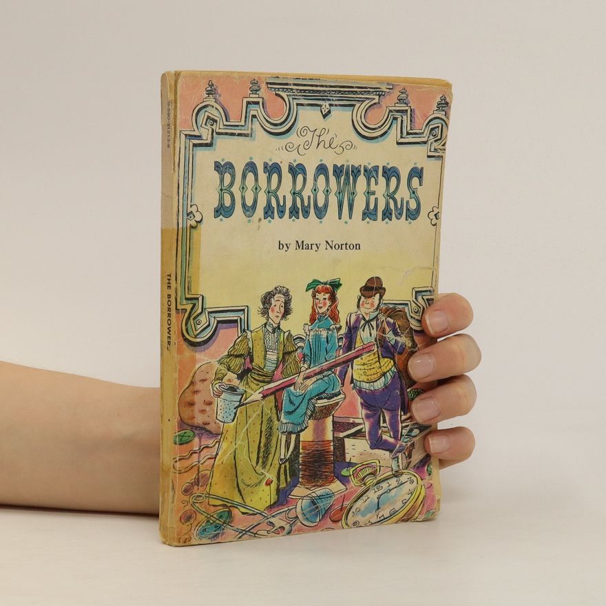 Mary Norton The Borrowers
