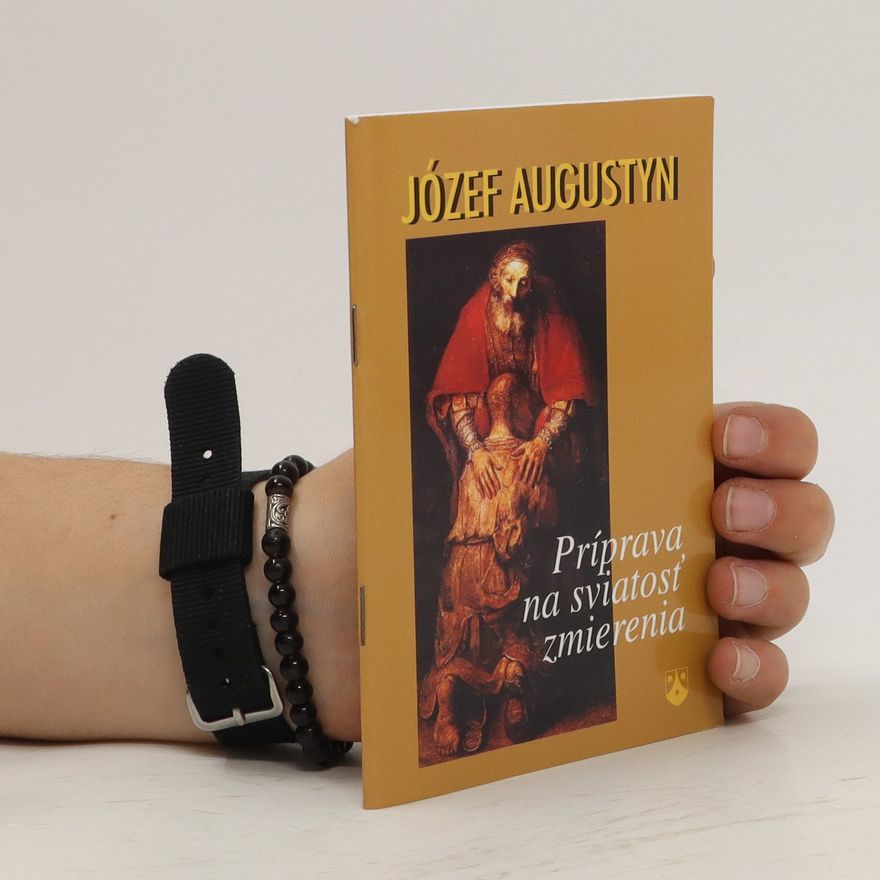 Józef Augustyn Príprava na sviatosť zmierenia
