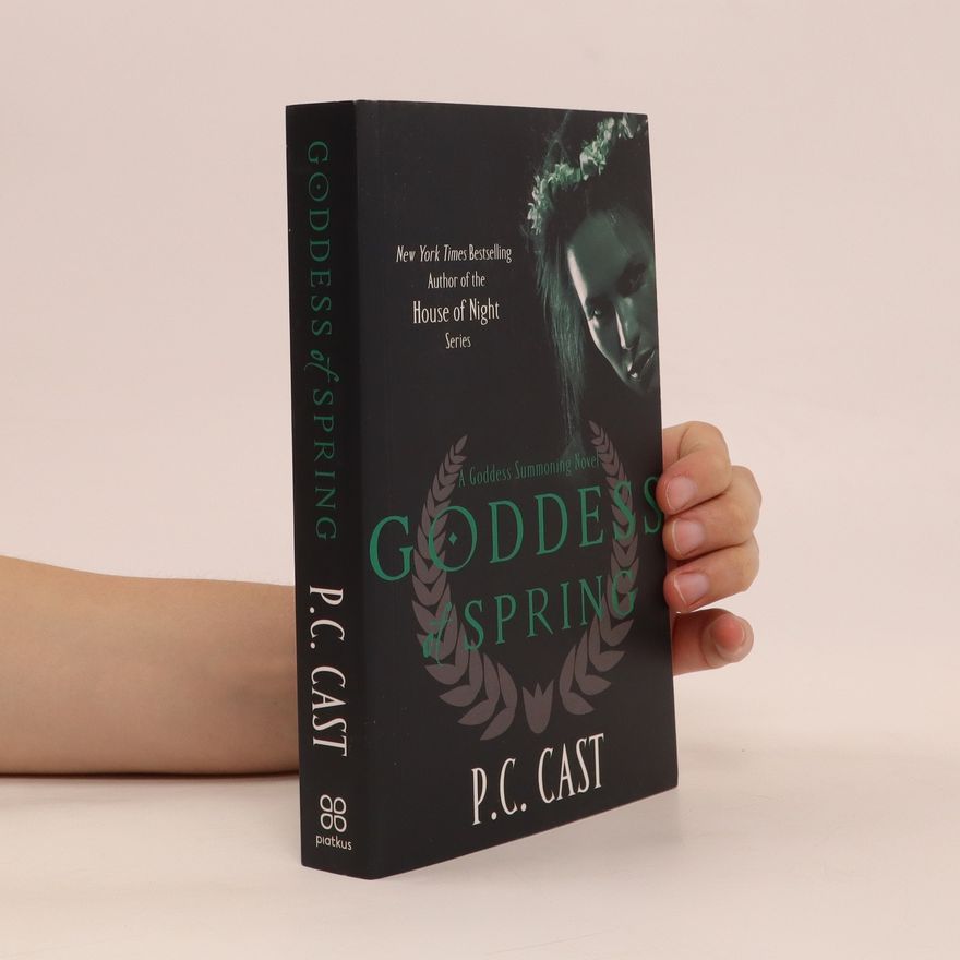 P. C. Cast Goddess of spring
