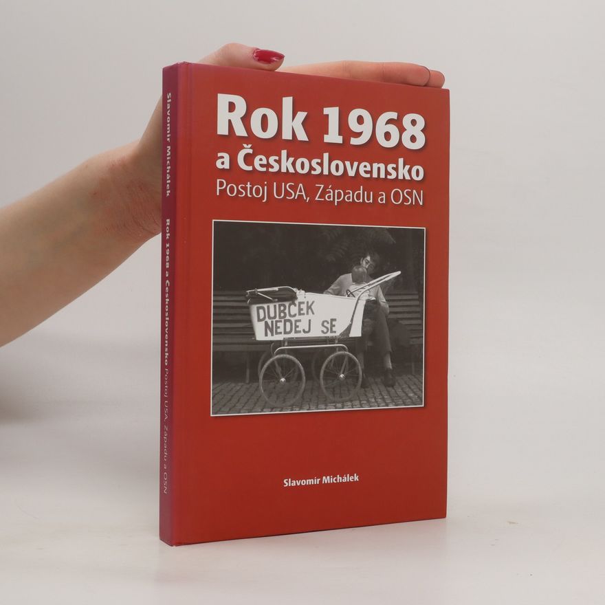 Slavomír Michálek Rok 1968 a Československo