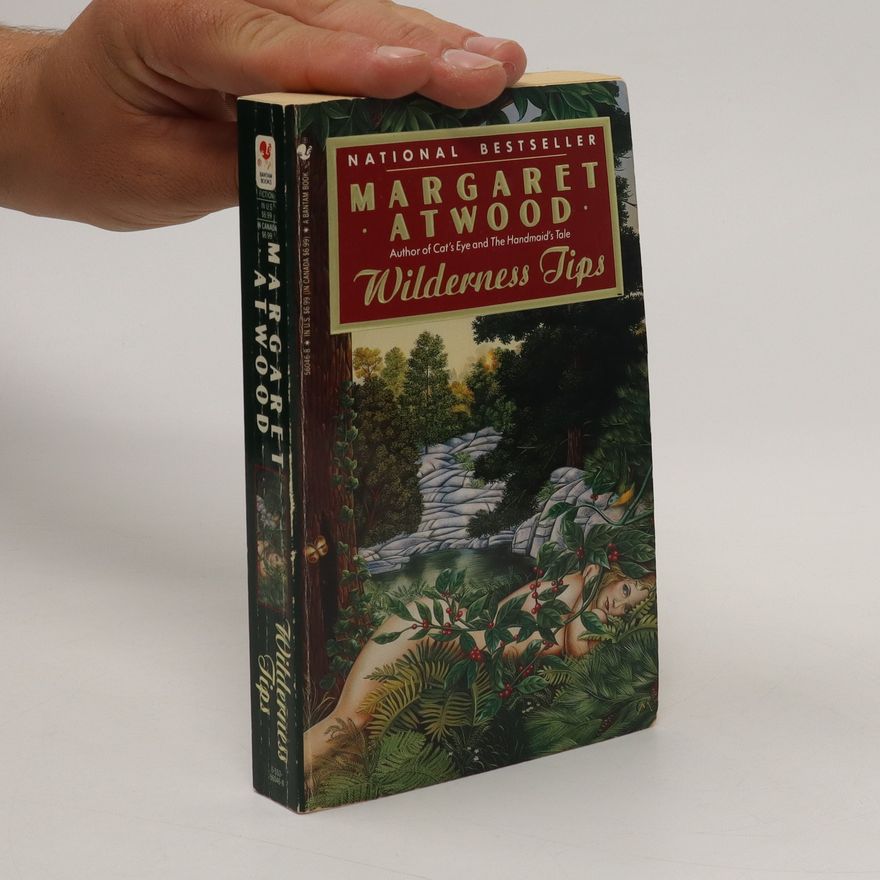 Margaret Atwood Wilderness tips