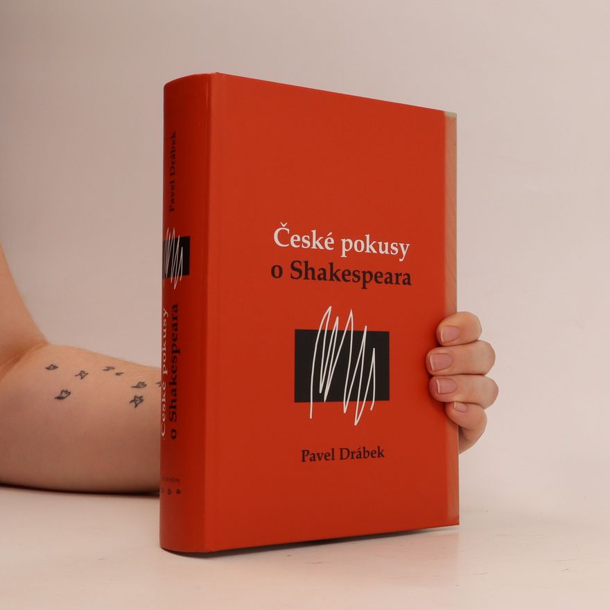 Pavel Drábek České pokusy o Shakespeara