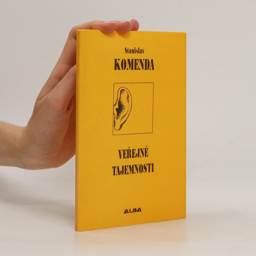 Stanislav Komenda Veřejné tajemnosti