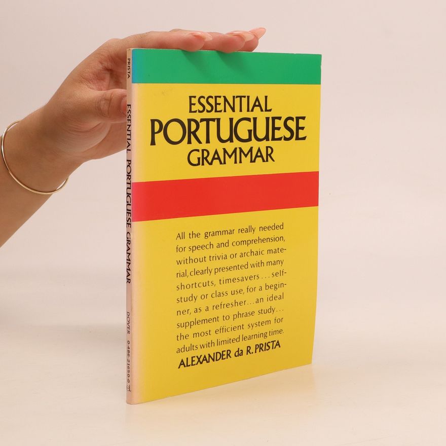 Alexander Da R. Prista Essential Portuguese Grammar