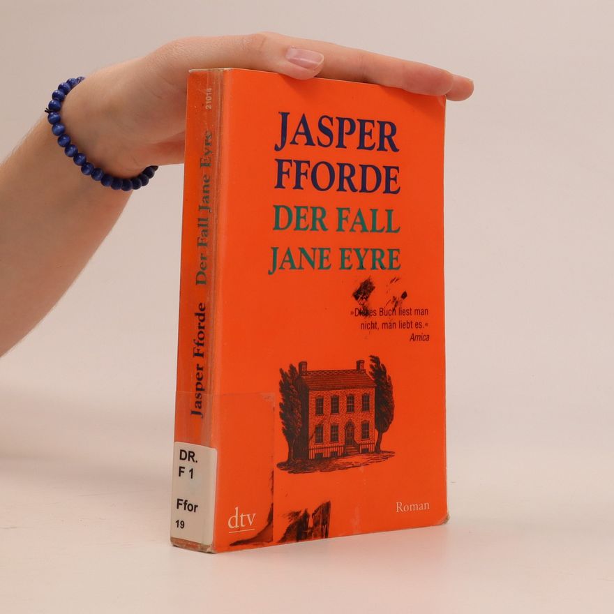 Jasper Fforde Der Fall Jane Eyre