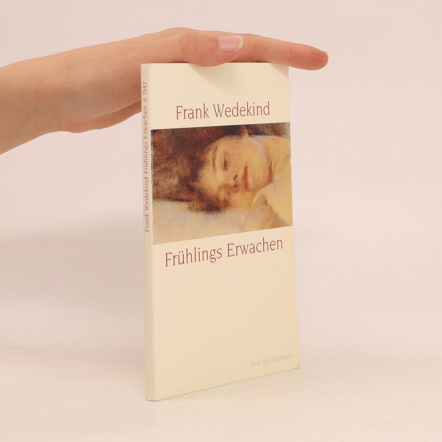Frank Wedekind Frühlings Erwachen