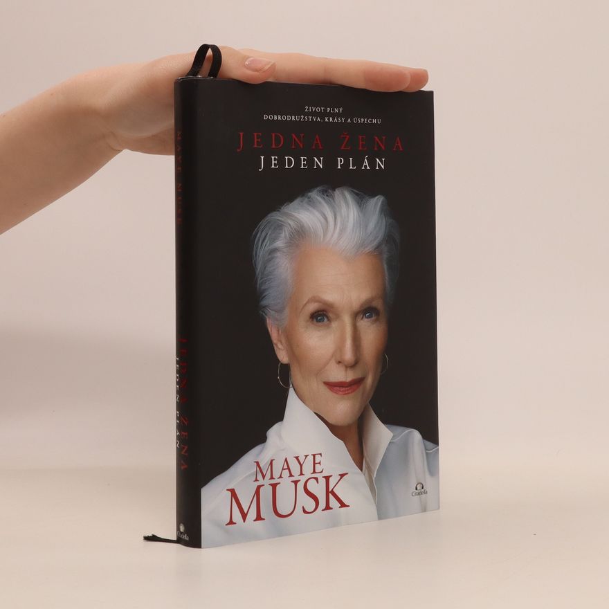 Maye Musk Jedna žena, jeden plán