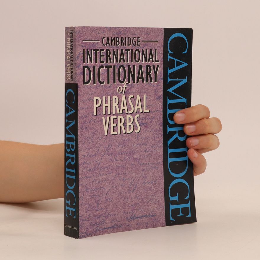 Various authors Cambridge international dictionary of phrasal verbs