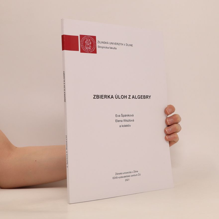 Autorenkollektiv Zbierka úloh z algebry