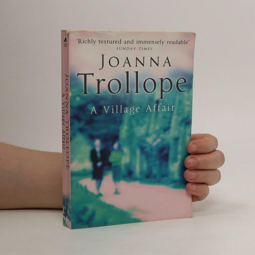 Joanna Trollope A Village Affair