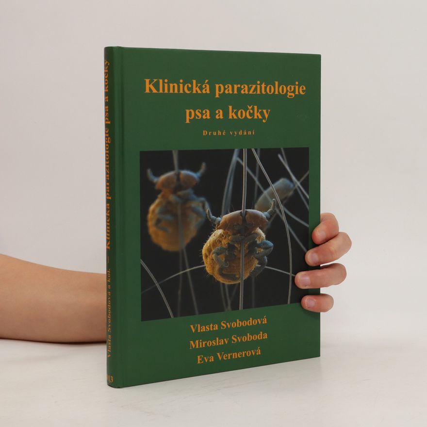 Miroslav Svoboda Klinická parazitologie psa a kočky