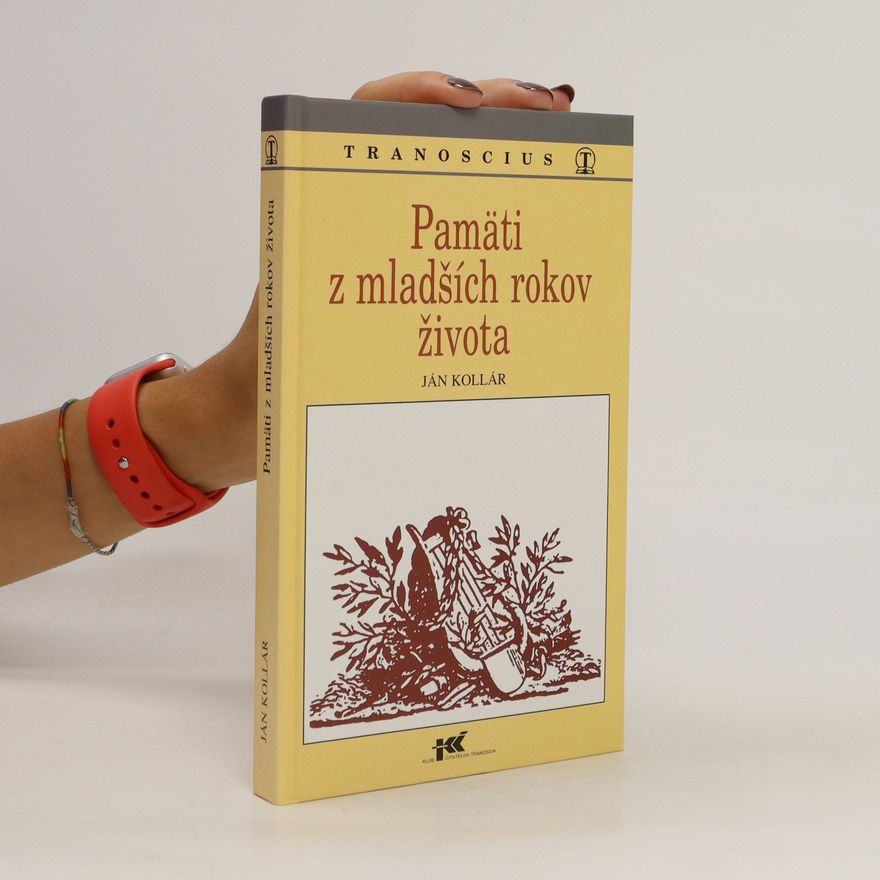Ján Kollár Pamäti z mladších rokov života
