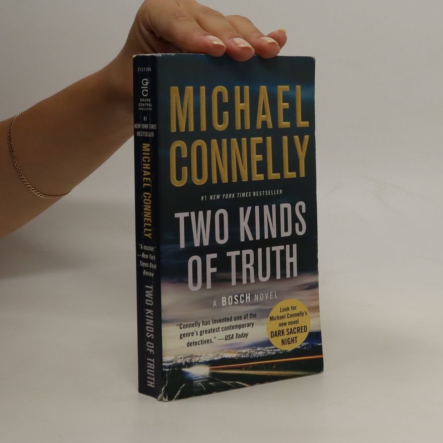 Michael Connelly Two Kinds of Truth