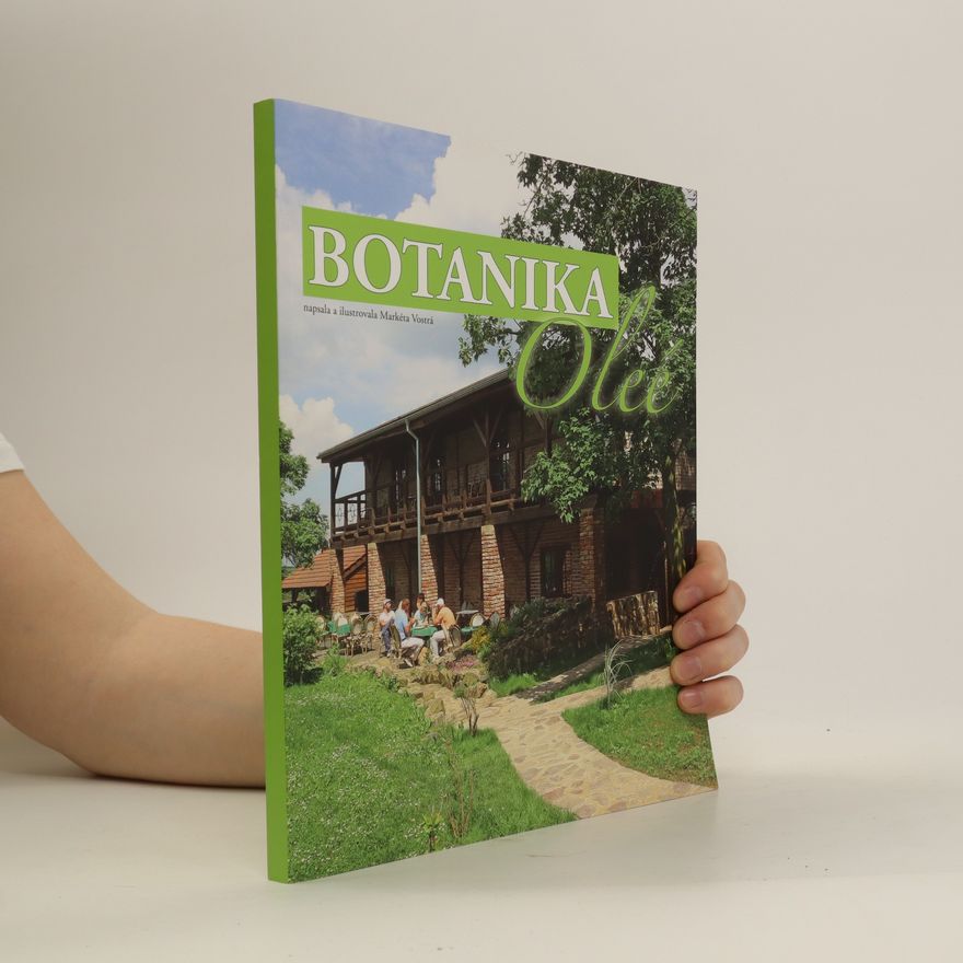 Markéta Vostrá Botanika Oleé