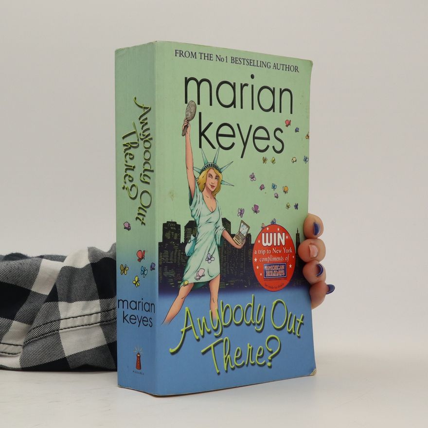 Marian Keyes Anybody out there?