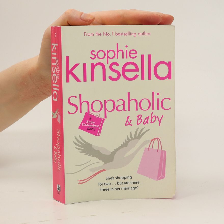 Sophie Kinsella Shopaholic & Baby