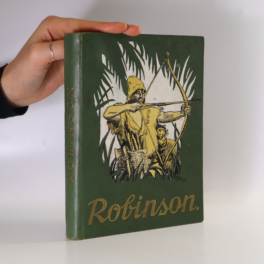 Pavel J. Šulc Robinson. Obraz ze života pro mládež i dospělé