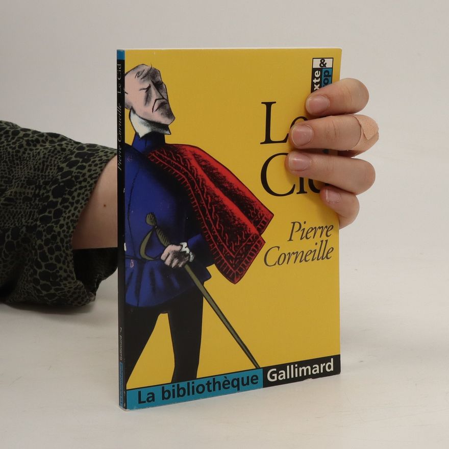 Pierre Corneille Le Cid