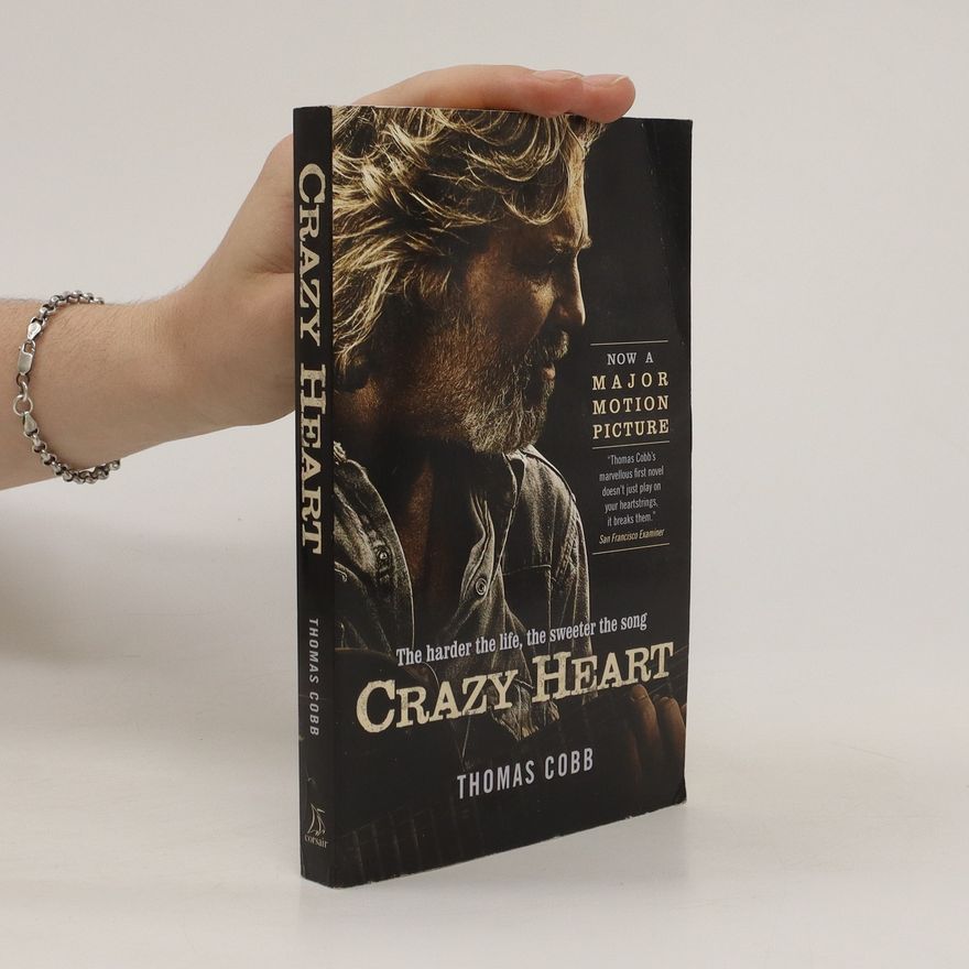 Thomas Cobb Crazy heart