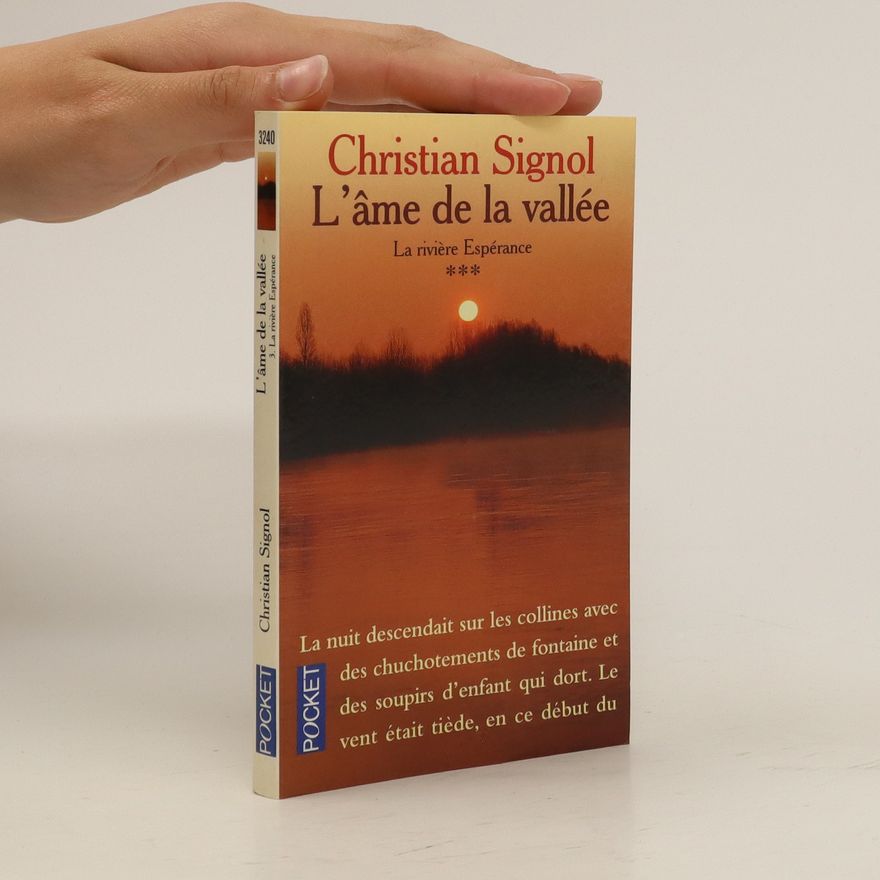 Christian Signol L'ame de la vallée
