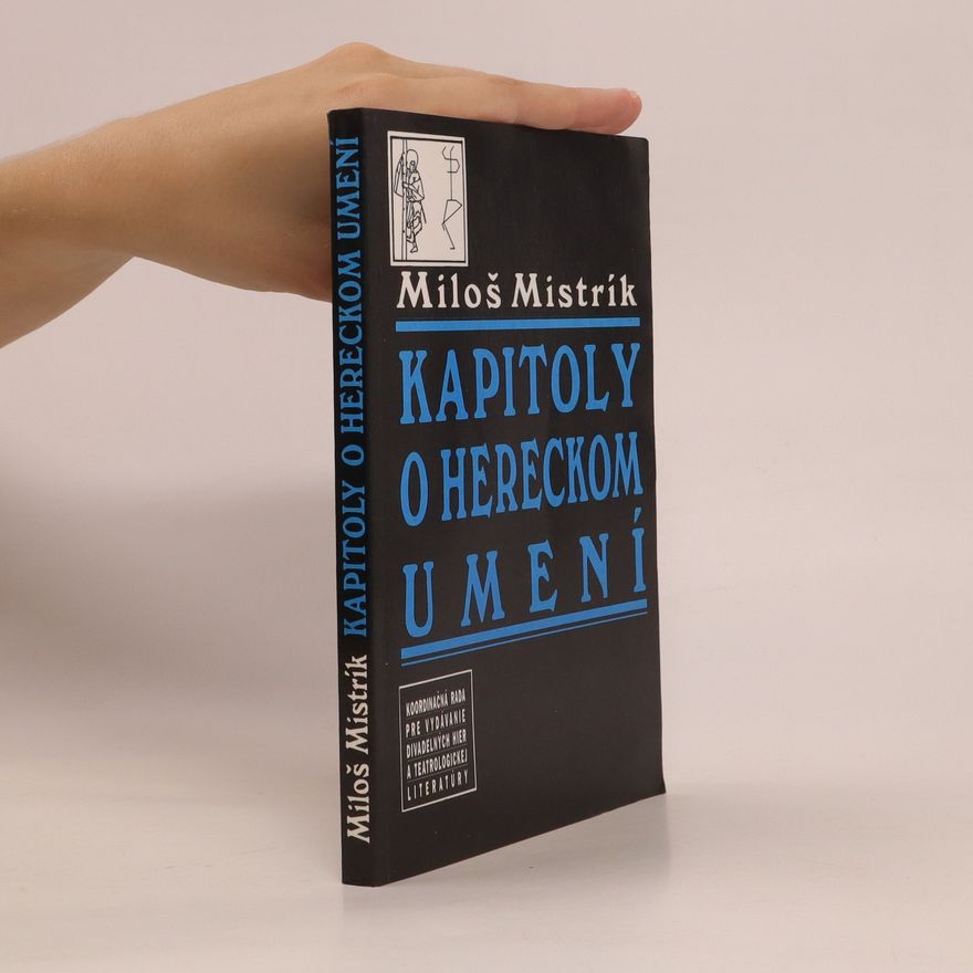 Miloš Mistrík Kapitoly o hereckom umení