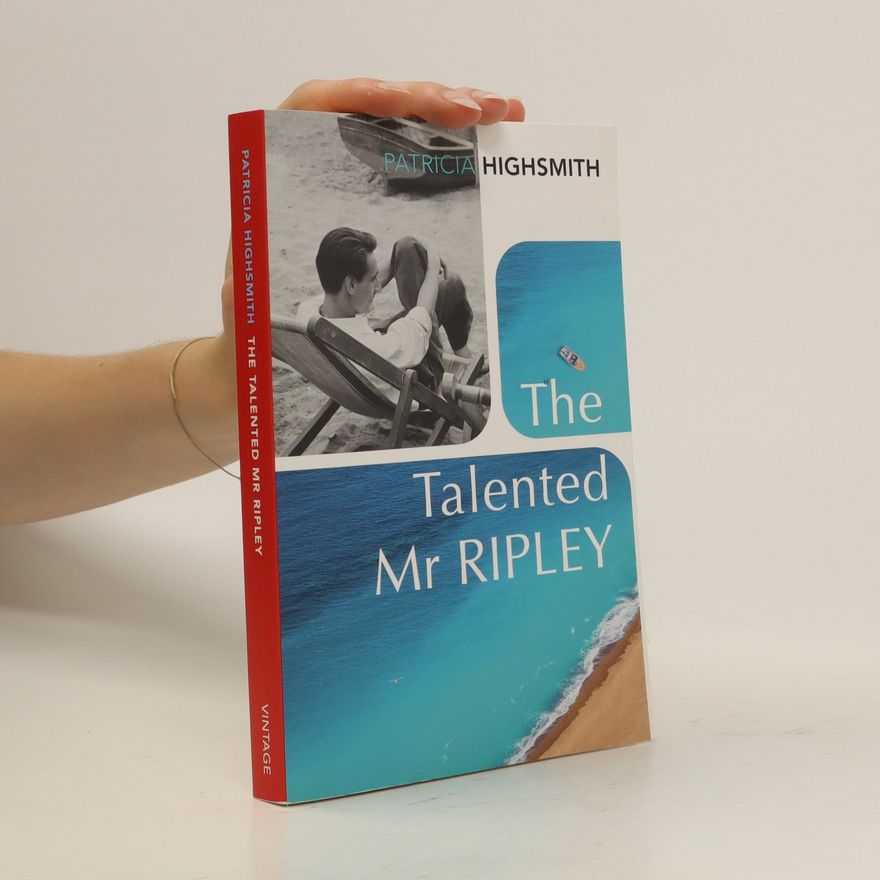 Patricia Highsmith The talented Mr Ripley