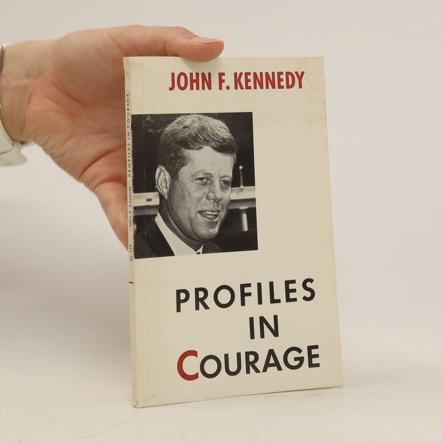 John Fitzgerald Kennedy Profiles in Courage
