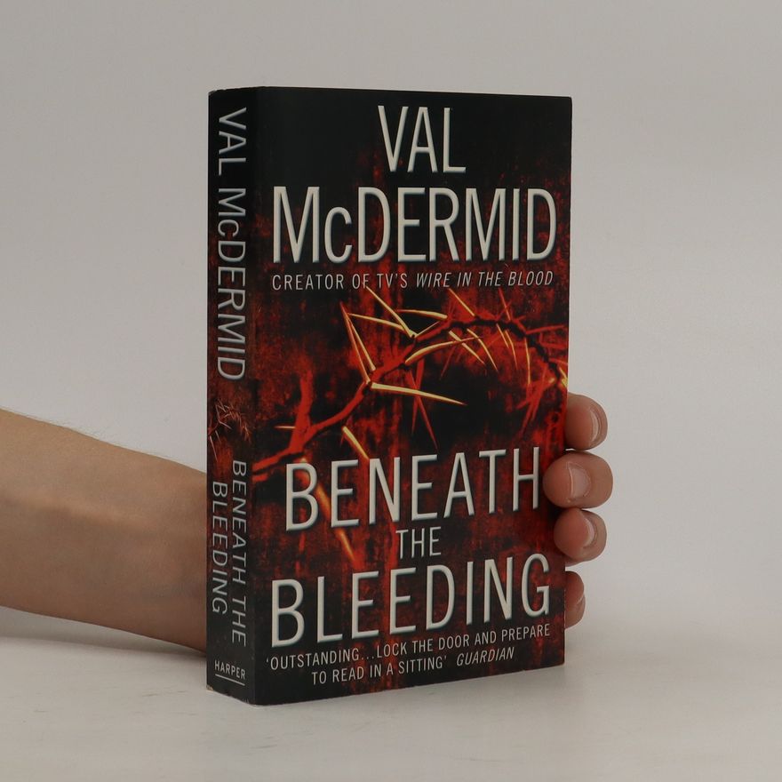 Val McDermid Beneath the Bleading