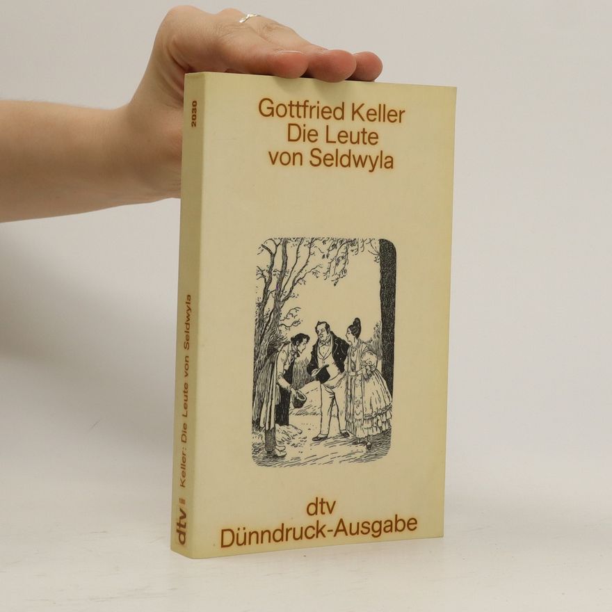 Gottfried Keller Die Leute von Seldwyla