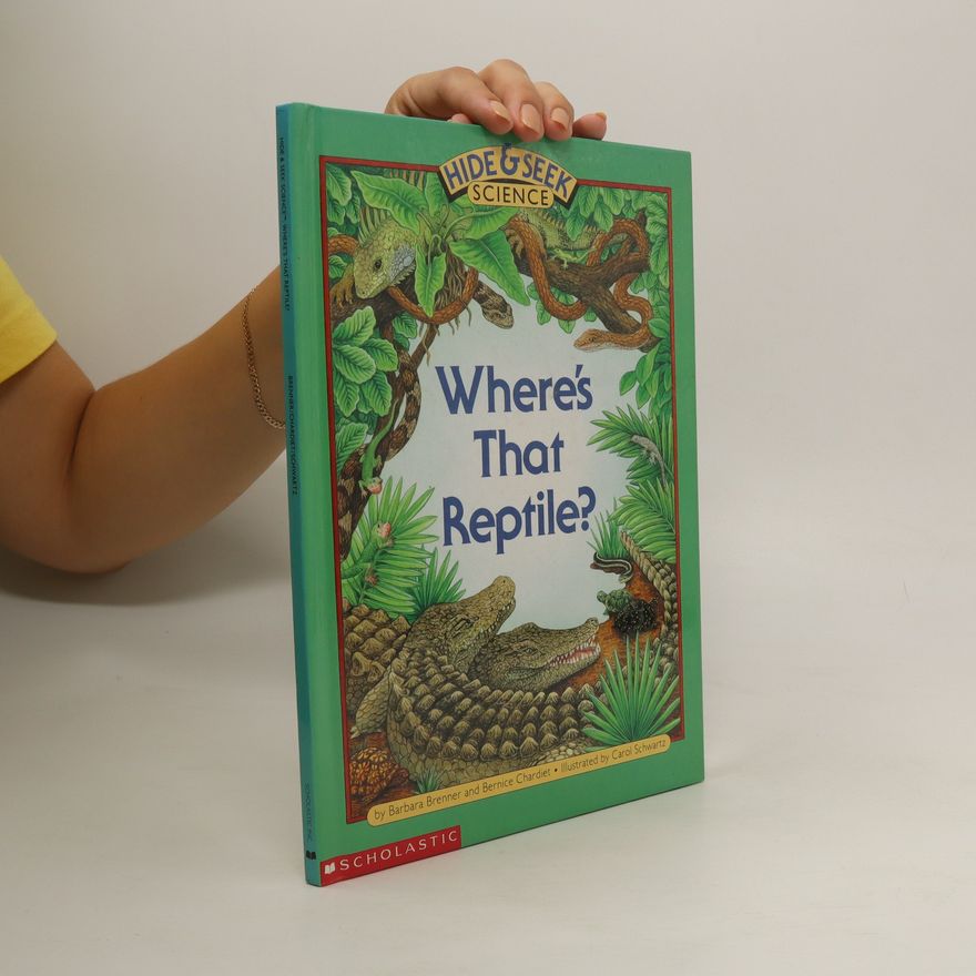Carol Schwartz Where's That Reptile?