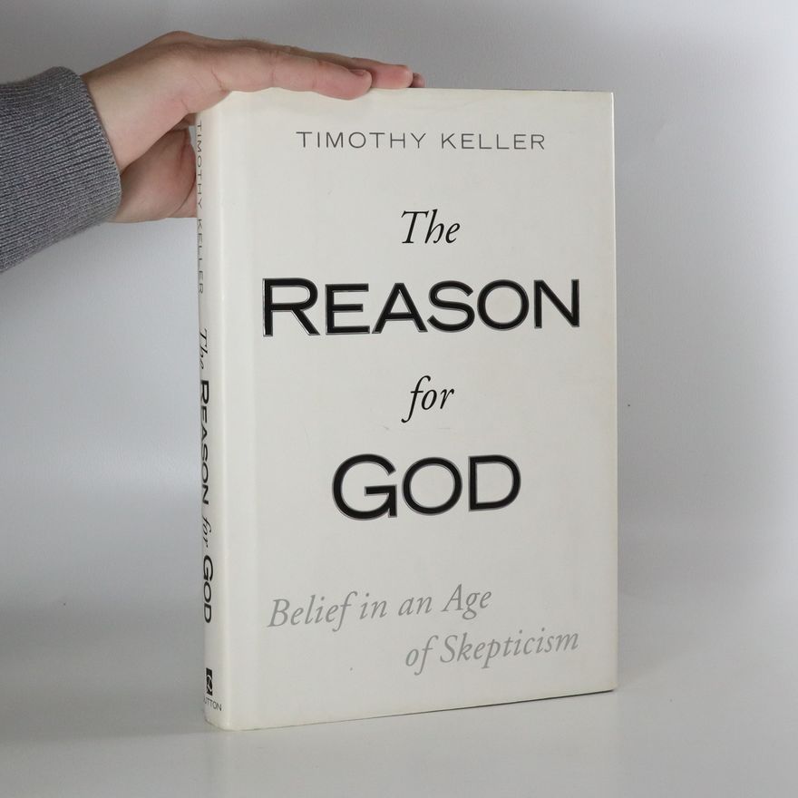 Timothy J. Keller The Reason for God