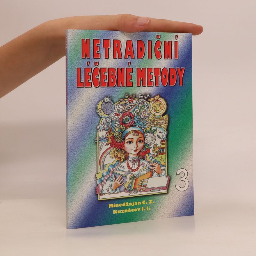 G.Z. Minedžjan Netradiční léčebné metody 3