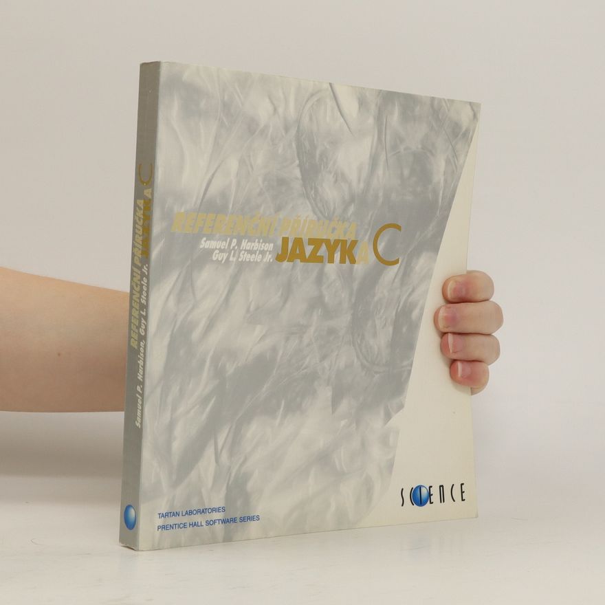 Guy L. Steele Referenční příručka jazyka C
