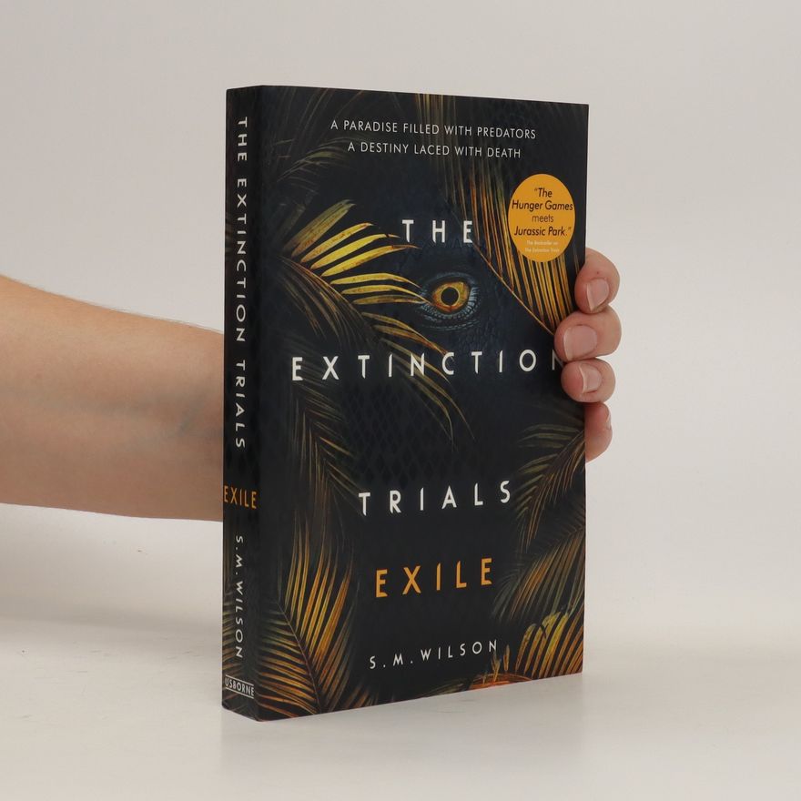 Susan Wilson The extinction trials. Exile