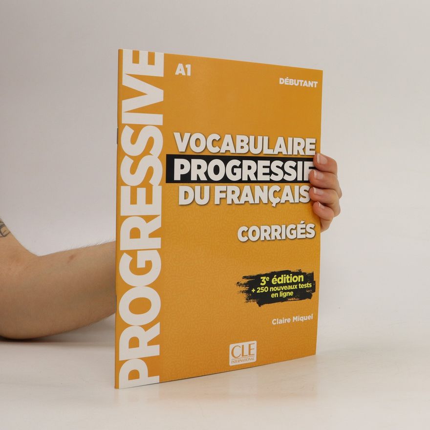 Claire Miquel Vocabulaire progressif du français : débutant : A1