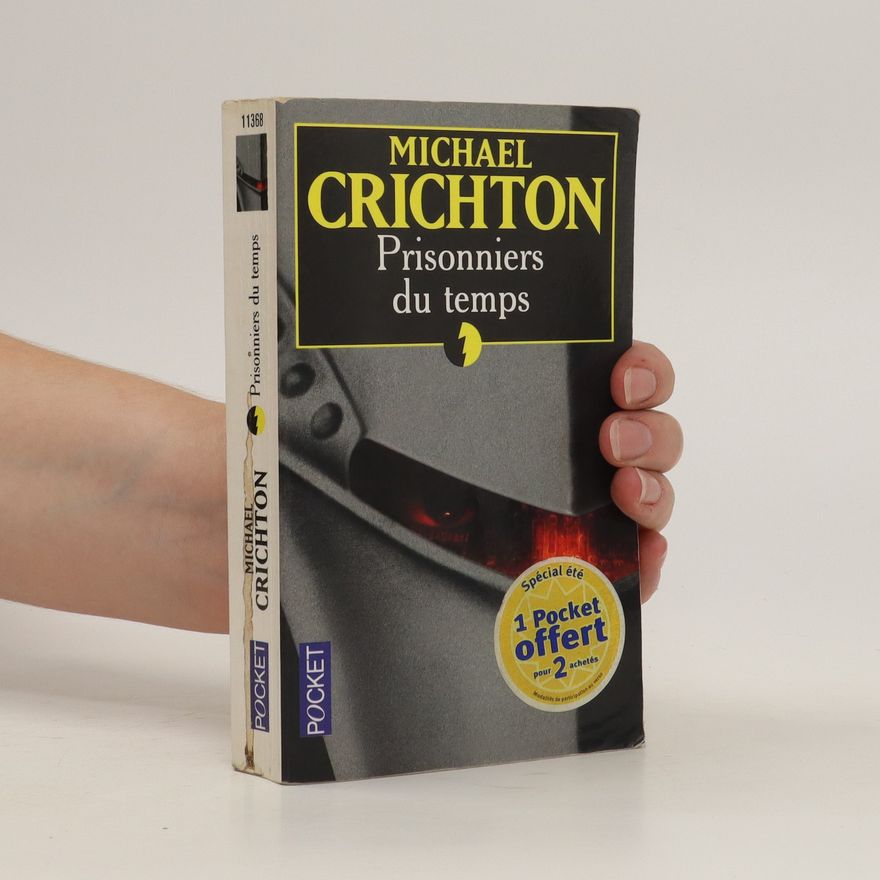 Michael Crichton Prisonniers du temps
