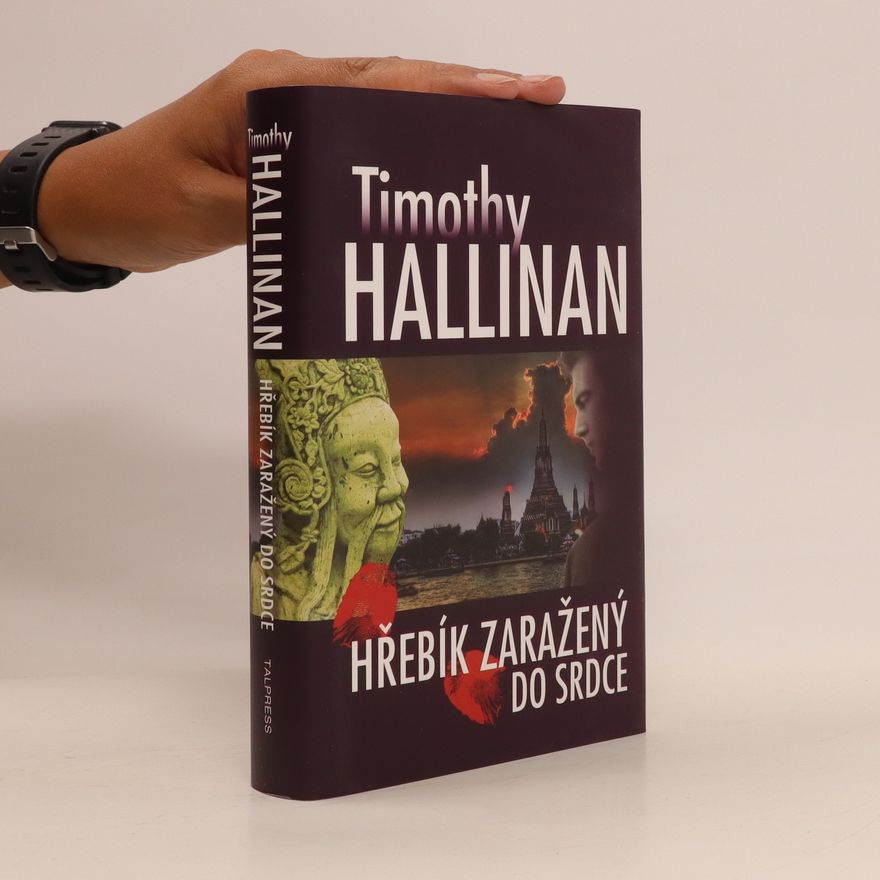Timothy Hallinan Hřebík zaražený do srdce