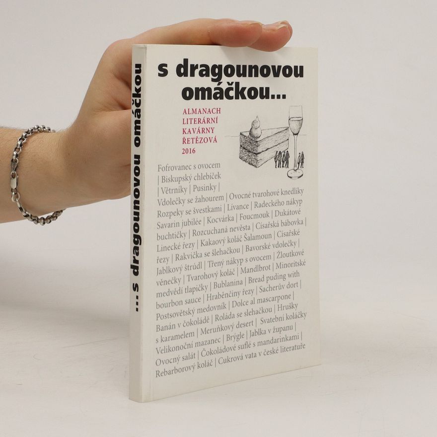 Autorenkollektiv S dragounovou omáčkou... Almanach Literární kavárny Řetězová
