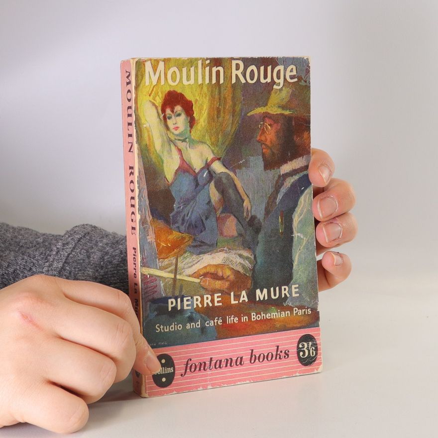 Pierre La Mure Moulin Rouge