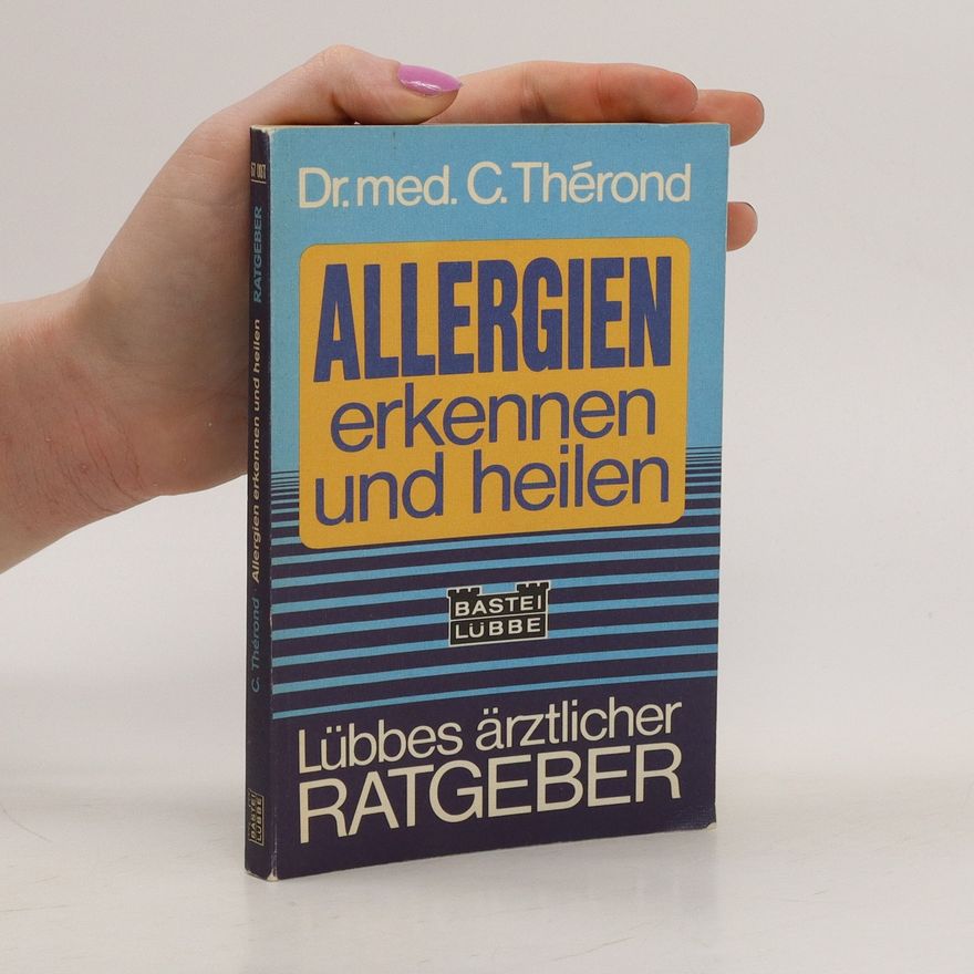 Claude Thérond Allergien erkennen und heilen