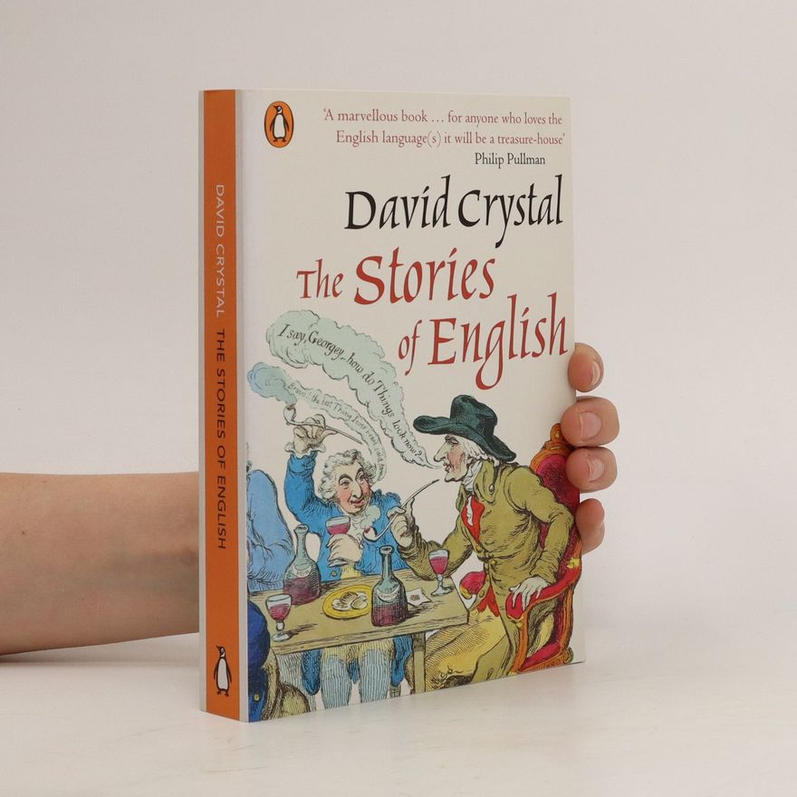 David Crystal The Stories of English
