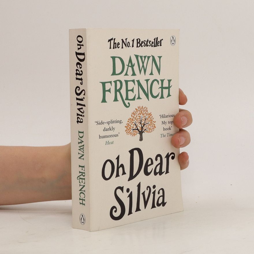 Dawn French Oh dear Silvia