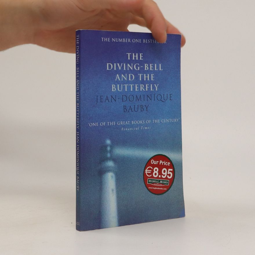 Jean-Dominique Bauby The Diving-Bell and the Butterfly