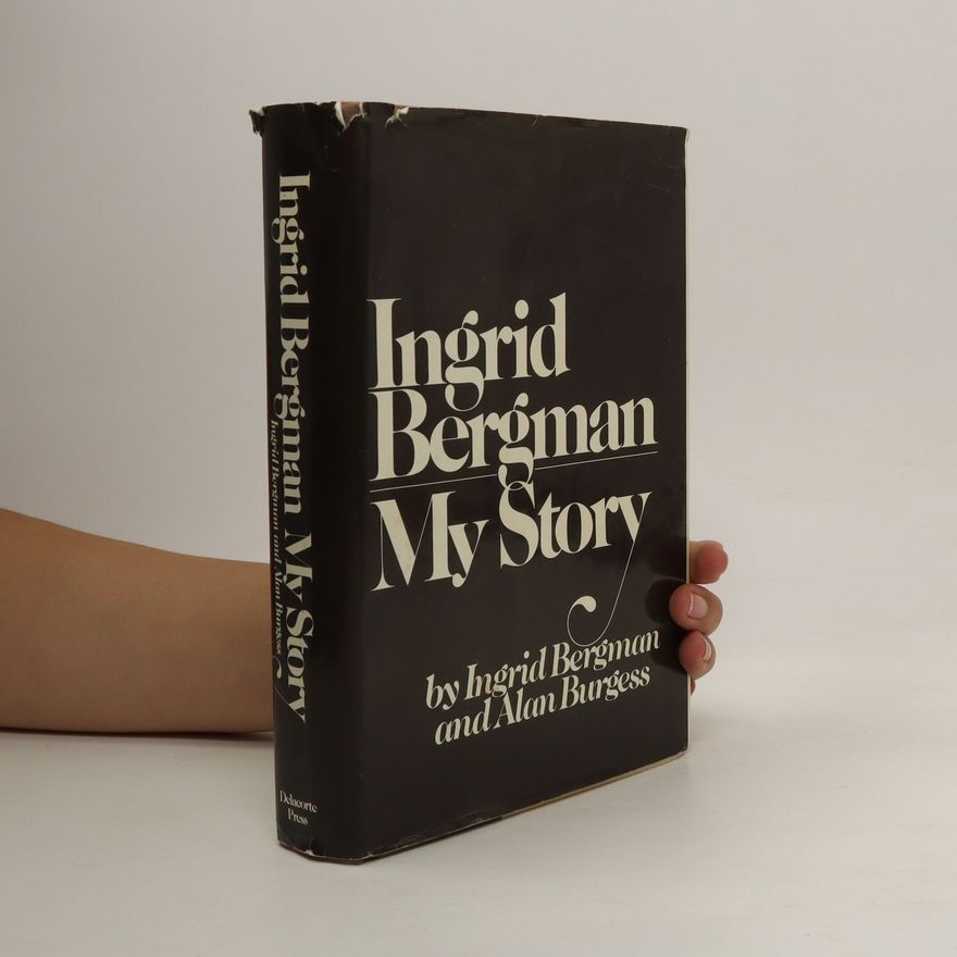 Ingrid Bergman My Story