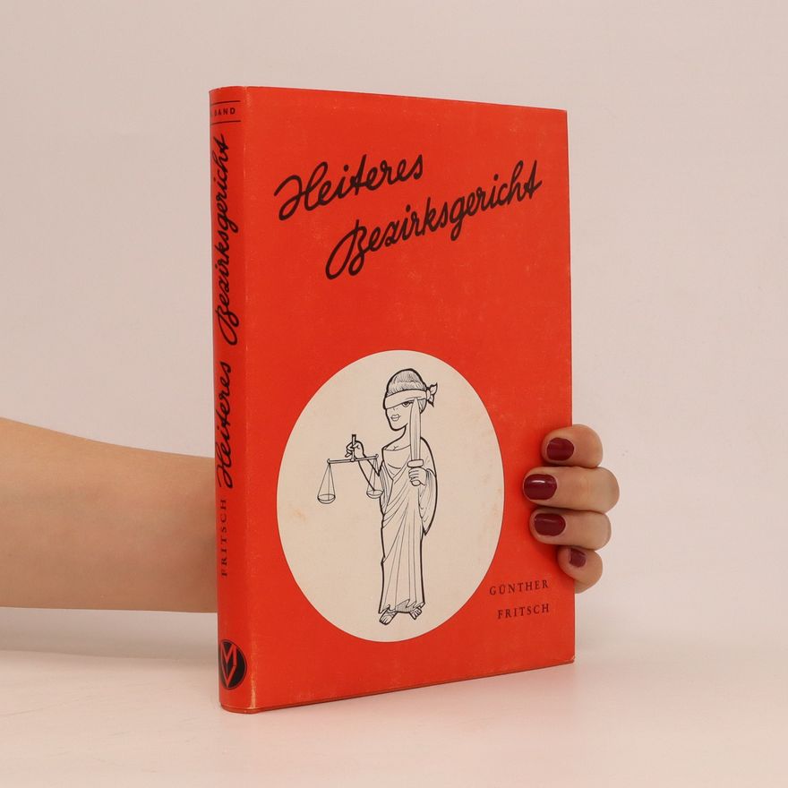 Günther Fritsch Heiteres Bezirksgericht