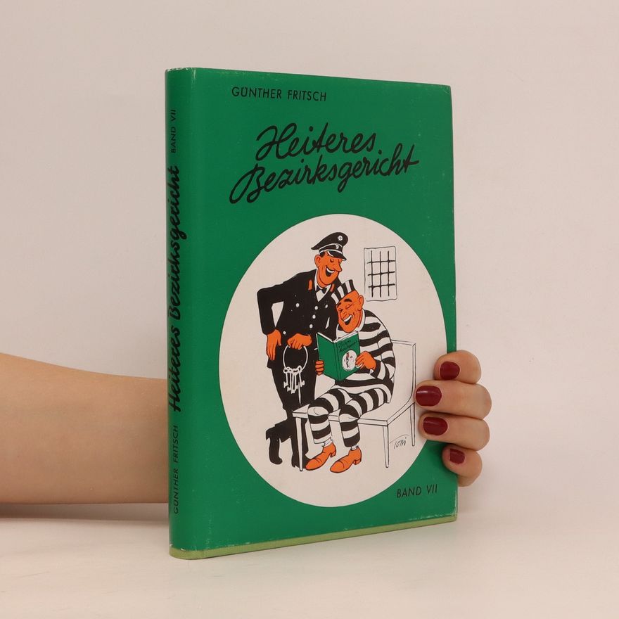 Günther Fritsch Heiteres Bezirksgericht VII