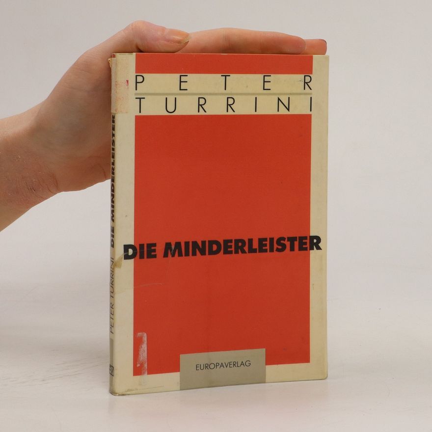 Peter Turrini Die Minderleister