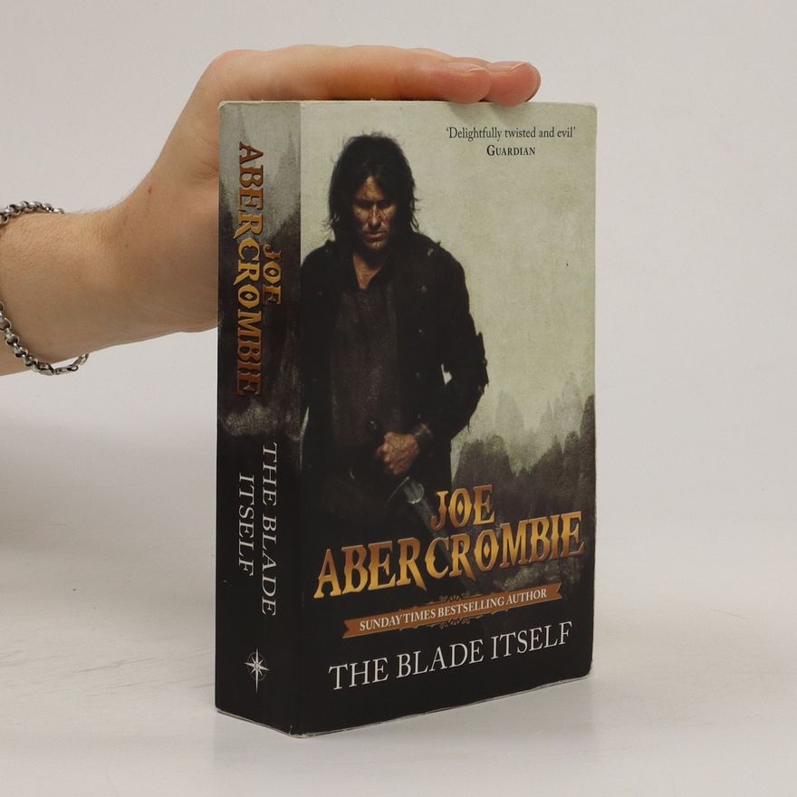 Joe Abercrombie The Blade Itself